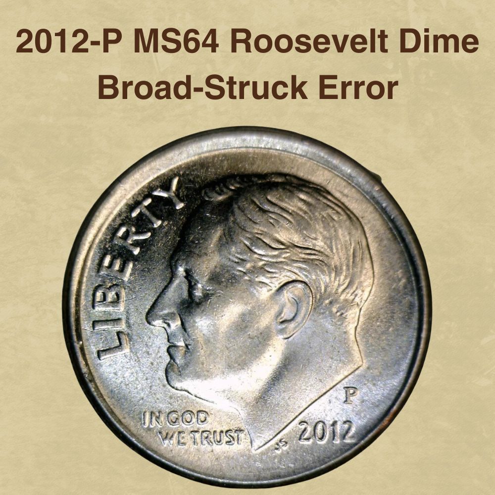 2012 Roosevelt dime broadstruck error showing expanded diameter and underdeveloped rim compared to normal dime